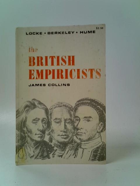 The British Empiricists: Locke, Berkeley, Hume