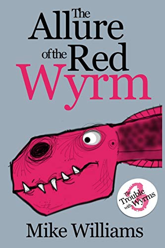 The Allure of the Red Wyrm