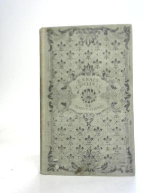 Essais Choisis de Montaigne