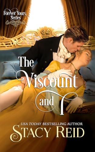 The Viscount and I (Forever Yours)