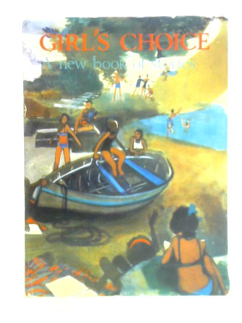 Girl's Choice: A New Book Of Stories