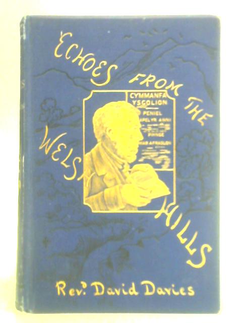 Echoes from The Welsh Hills