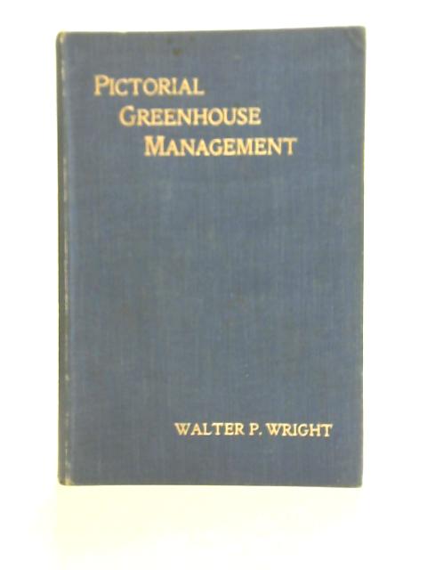Pictorial Greenhouse Management