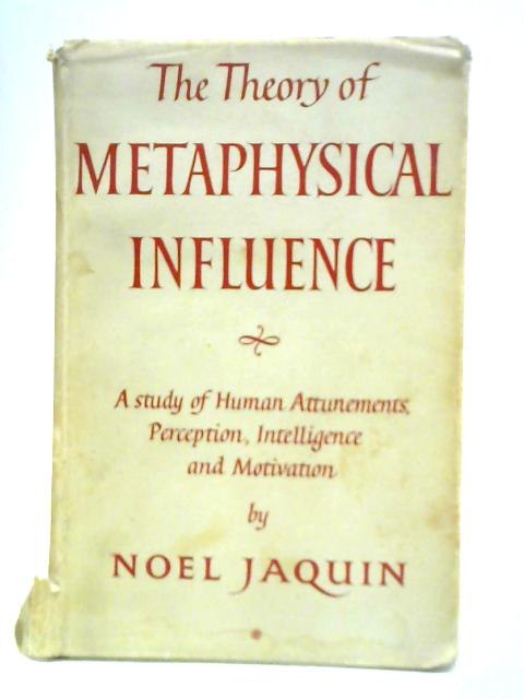 The Theory of Metaphysical Influence