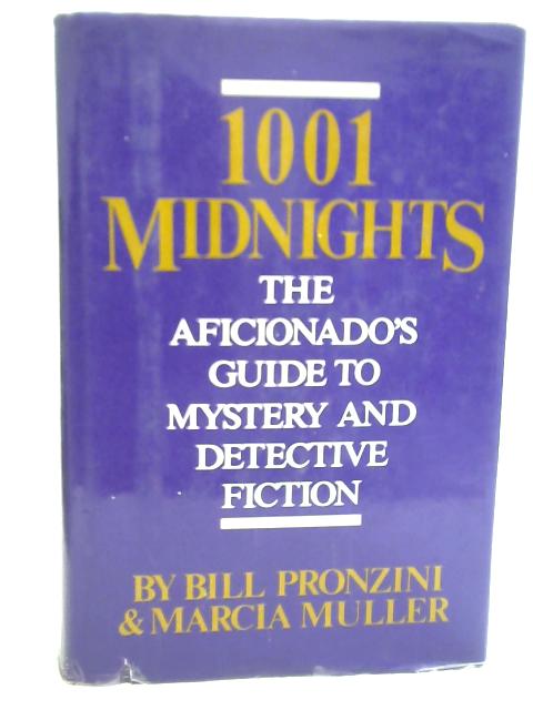 1001 Midnights: The Aficionado's Guide to Mystery and Detective Fiction