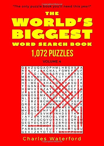 The WORLD'S BIGGEST Word Search Book: 1,072 Puzzles (Volume 4)