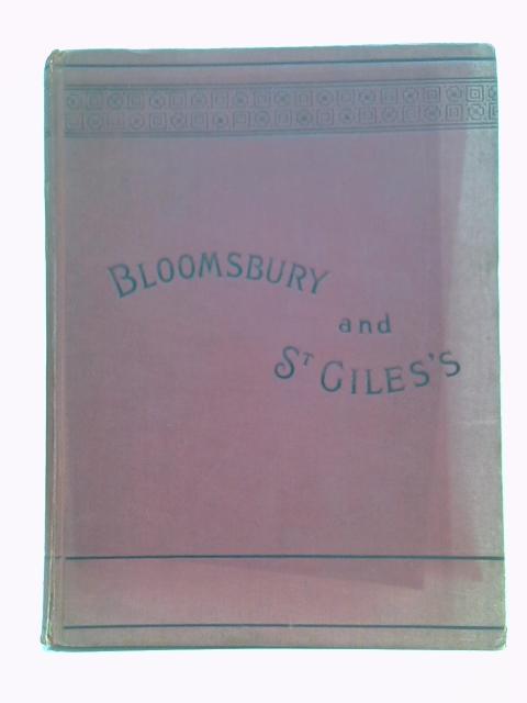 Bloomsbury and St.Giles Past and Present