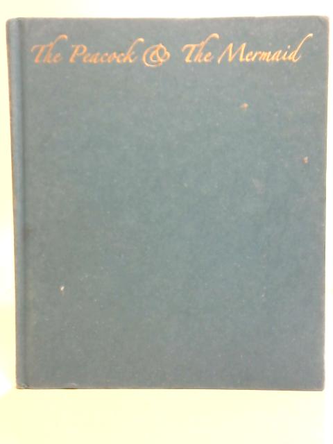 The Peacock and the Mermaid