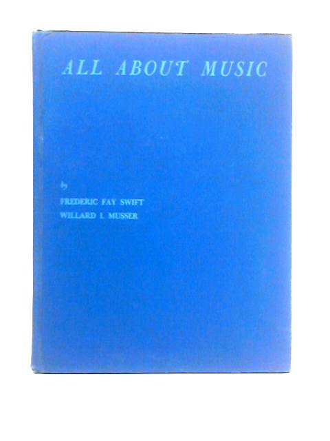 All About Music: A Comprehensive Text Based On Extracts From General Music