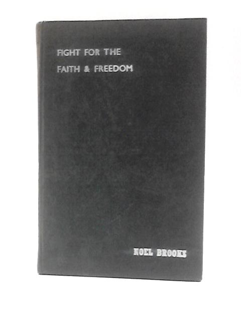 Fight for the Faith and Freedom