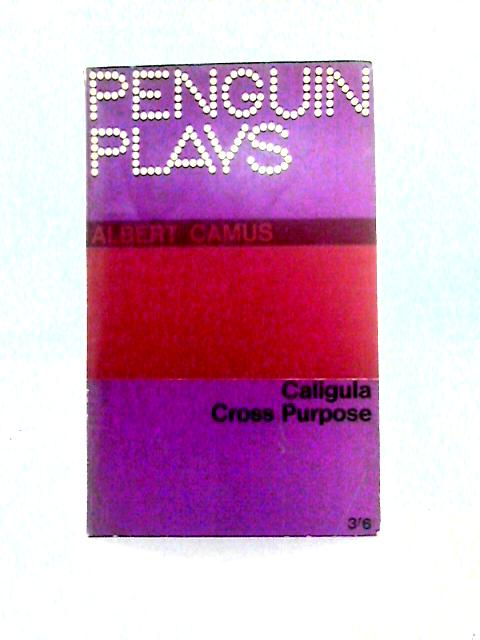 Caligula. Cross Purpose.