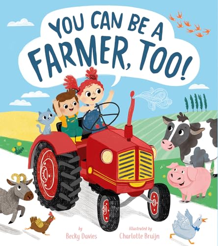 You Can Be a Farmer, Too!
