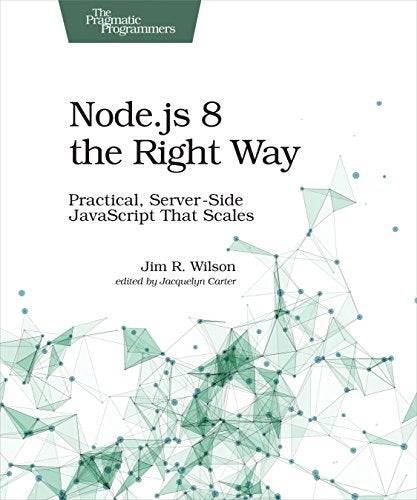 Node.js 8 the Right Way