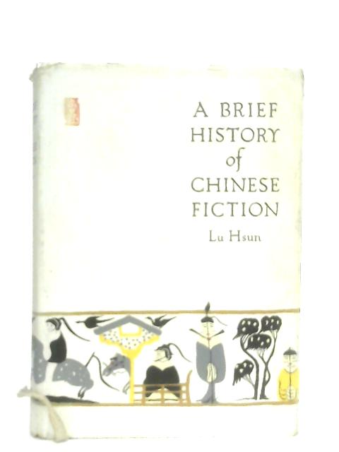 A Brief History Of Chinese Fiction