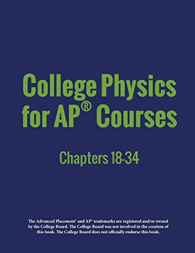 College Physics for AP(R) Courses