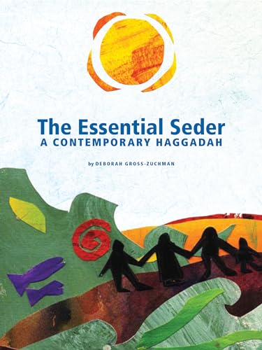 The Essential Seder: A Contemporary Haggadah
