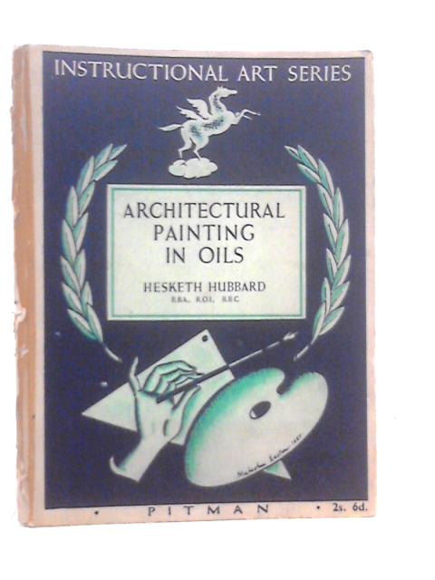 Architectural Paintings in Oil Instructional Art Series