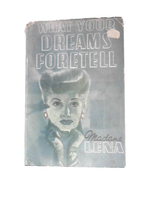 What Your Dreams Foretell
