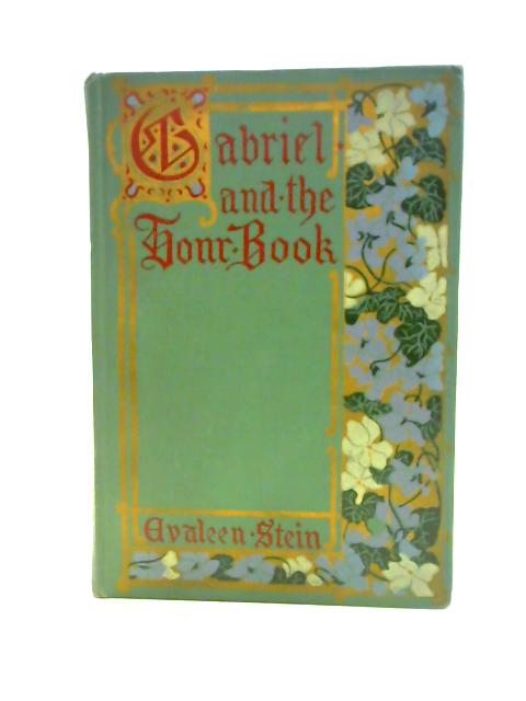 Gabriel and the Hour Book (Illustrated in Colour by Adelaide Everhart)