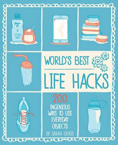 Life Hacks
