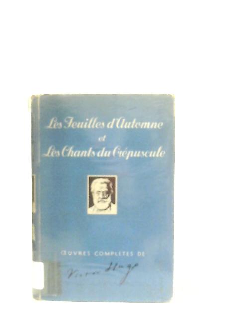 Les Feuilles D'Automne Les Chants Du Crepuscule