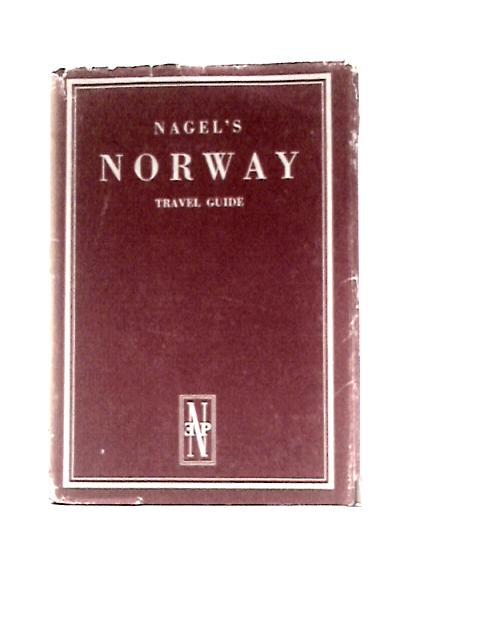 The Nagel Travel Guide Series: Norway