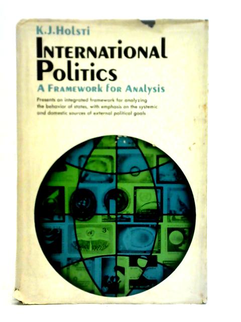 International Politics: A Framework for Analysis