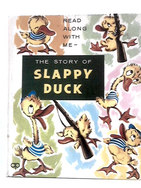 The Story of Slappy Duck (Read Along with Me)