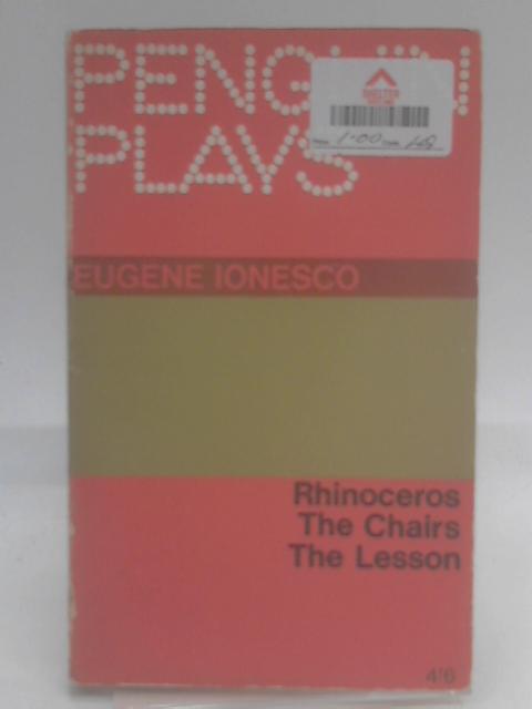 Rhinoceros, The Chairs, and The Lesson