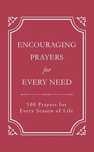 Encouraging Prayers for Every Need