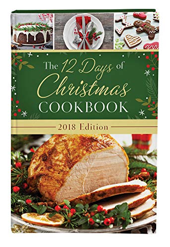 The 12 Days of Christmas Cookbook 2018 Edition