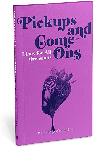 Knock Knock Pickups & Come-Ons Lines for All Occasions: Paperback Edition