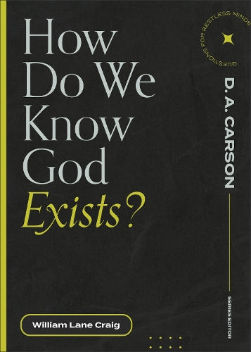 How Do We Know God Exists?
