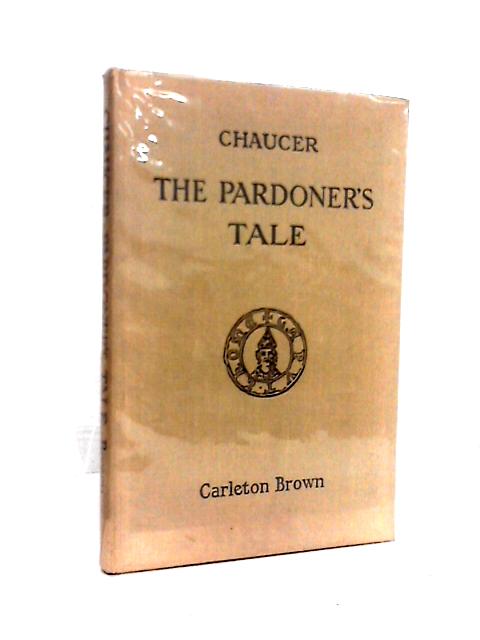 The Pardoner's Tale (Edited by Carleton Brown)