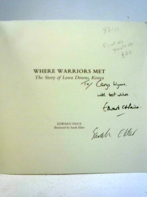 Where Warriors Met: Story of Lewa Downs, Kenya