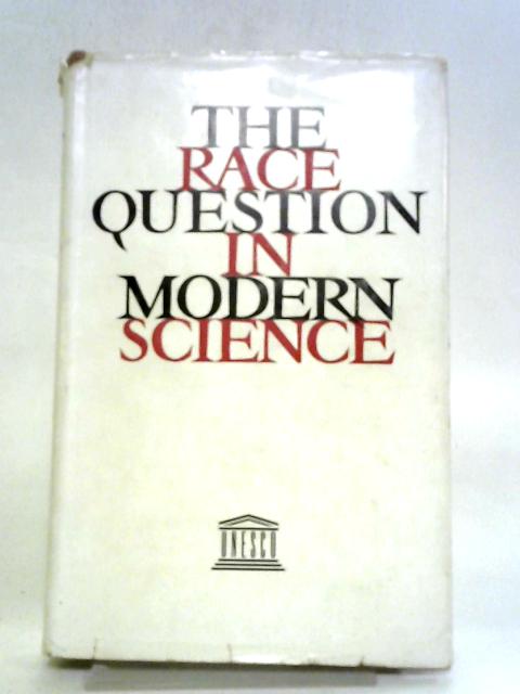 The Race Question In Modern Science