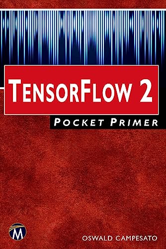 TensorFlow 2 Pocket Primer