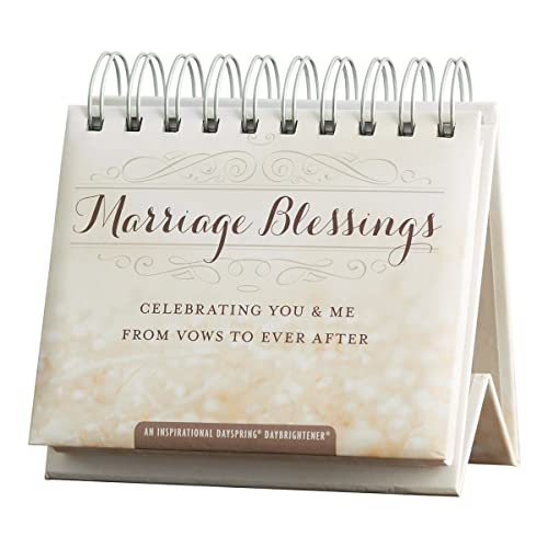 Marriage Blessings: Celebrating You & Me From Vows to Ever After - An Inspirational DaySpring DayBrightener - Perpetual Calendar