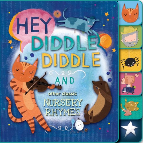 Hey Diddle Diddle and Other Classic Nursery Rhymes