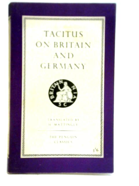 Tacitus on Britain and Germany