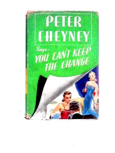 You Can't Keep the Change