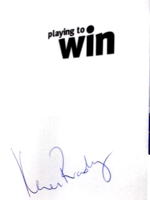 Playing to Win: 10 Steps to Achieving Your Goals