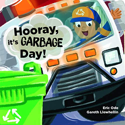 Hooray, It's Garbage Day!