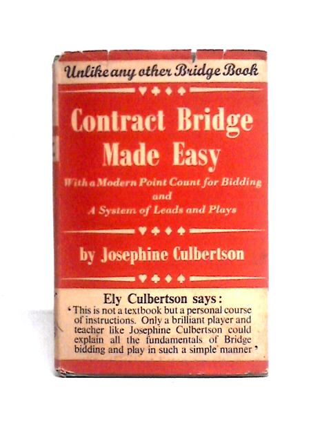 Contract Bridge Made Easy: The New Point Count Way