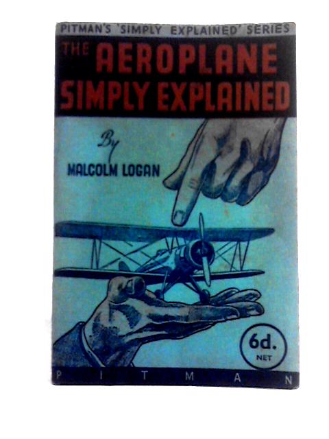 The Aeroplane Simply Explained