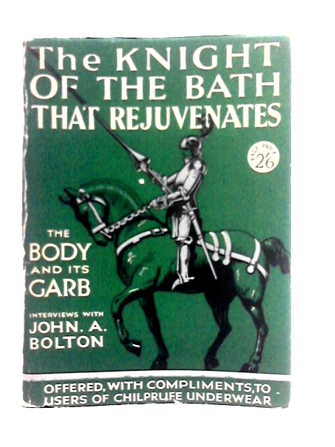 The Knight of the Bath That Rejuvenates