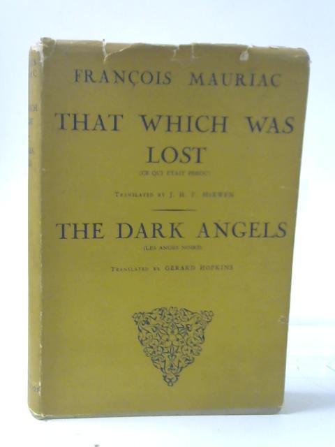That Which Was Lost The Dark Angels. Translated By J H F Mcewan And Gerard Hopkins.