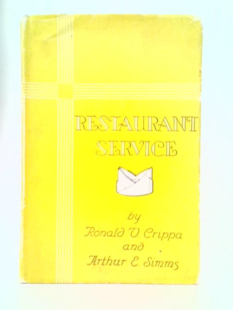 Restaurant Service: A Manual On Training And Organisation