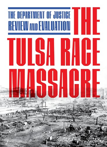 The Tulsa Race Massacre