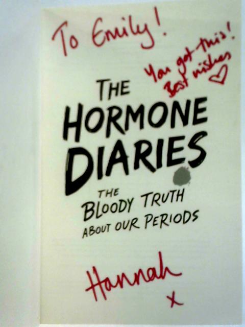 The Hormone Diaries: The Bloody Truth About Our Periods